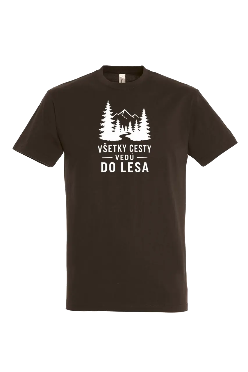 Tričko všetky cesty vedú do lesa