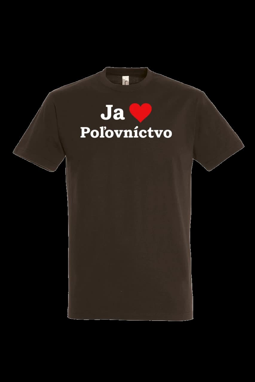 Tričko Poľovnícke tričko Ja milujem poľovníctvo, Muž, Čokoládová
